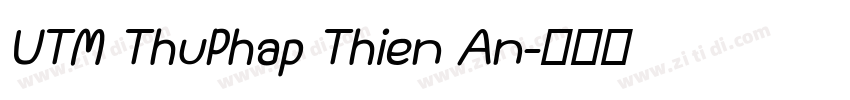 UTM ThuPhap Thien An字体转换